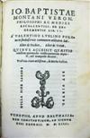 MEDICINE & SCIENCE  MONTE, GIOVANNI BATTISTA DA.  Group of 3 works in 2 vols.  1554; 1554; 1560